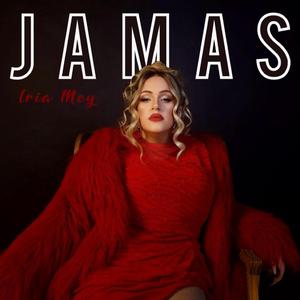 JAMÁS