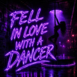 Fell In Love With A Dancer (feat. Treezzy & Yonderly)