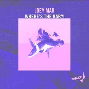 Where's The Bar?! (Original Mix)