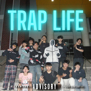 TRAP LIFE