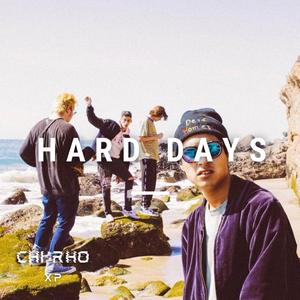 HARD DAYS (feat. Raul)