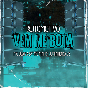 AUTOMOTIVO VEM ME BOTA