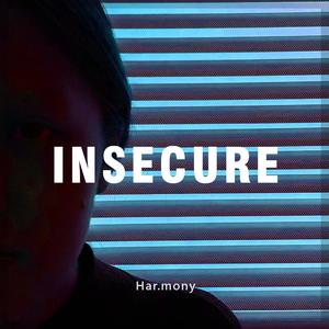 Insecure