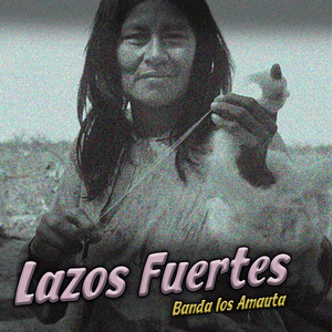 Lazos Fuertes