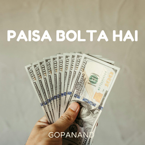 Paisa bolta hai