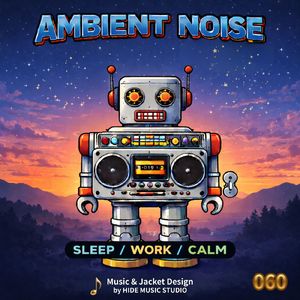 AMBIENT NOISE 060