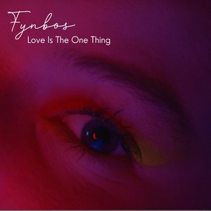 Love Is the One Thing