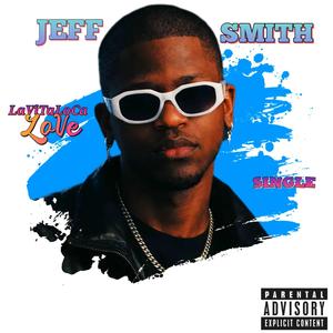 Lavitaloca (feat. Jeffsmith)