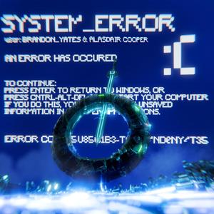 System Error (feat. Alasdair Cooper)