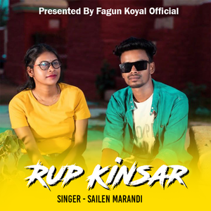 Rup Kinsar ( New Santali Song )