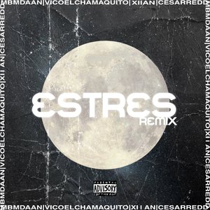 Estres (Remix)