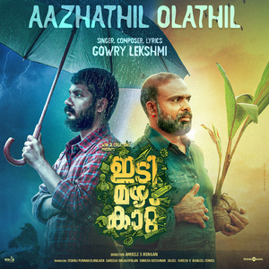 Aazhathil Olathil (From "Idi Mazha Kattu")