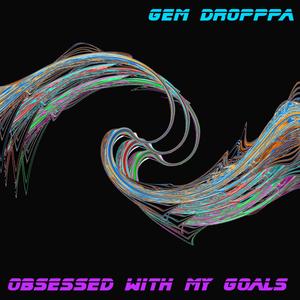 Obsessed With My Goals