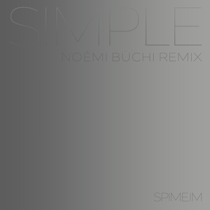 Simple (Noémi Büchi Remix) [feat. Noémi Büchi]