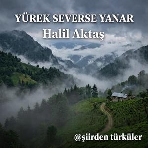 YÜREK SEVERSE YANAR