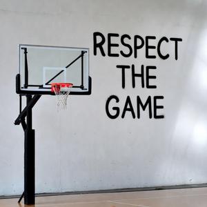 Respect The Game
