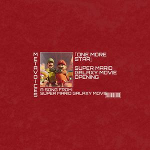 THE SUPER MARIO GALAXY MOVIE ORIGINAL SOUNDTRACK (OPENING Original Soundtrack ONE MORE STAR)