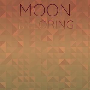 Moon Tailoring