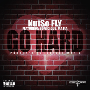 Go Hard (feat. So Vicious & Ma Fia)