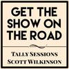 Tally Sessions - Get The Show On The Road