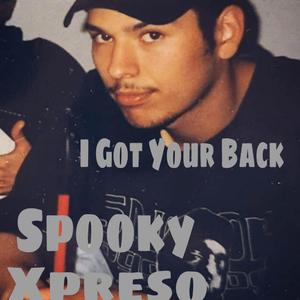 I Got Your Back (feat. Spooky & Don Coloma)