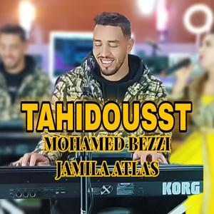 TAHIDOUSST TOP (feat. Mohamed Bezzi)
