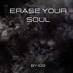 Erase Your Soul