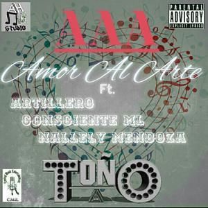 Amor Al Arte (feat. Artillero & Consciente ML)