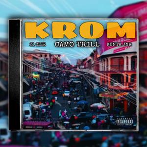 Krom (feat. 21 cltr & Kunta Jnr)
