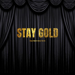 Stay Gold
