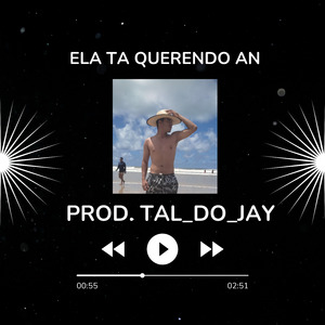 Ela Ta Querendo An