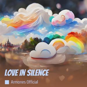 Love In Silence