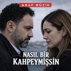 Nasıl Bir Kahpeymişsin