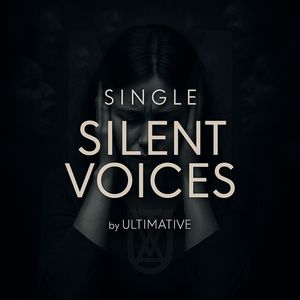 Silent Voices (Single Edit)