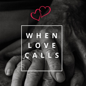 When Love Calls