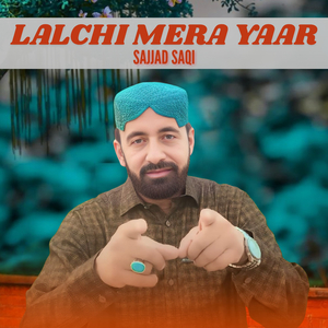 Lalchi Mera Yaar
