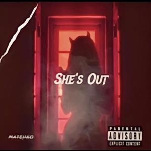 SHE'S OUT
