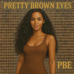 PBE (Pretty Brown Eyes)