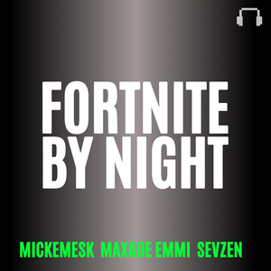 FORTNITE BY NIGHT