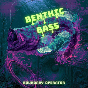 Benthic Bass