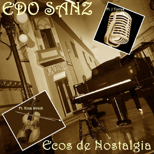 Ecos de Nostalgia (feat. J.Torres & Nina Strick)