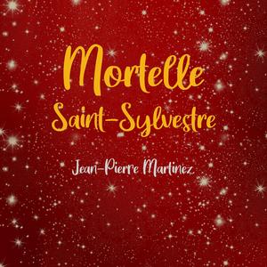 Mortelle Saint-Sylvestre