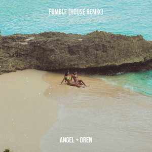 Fumble (House Remix)