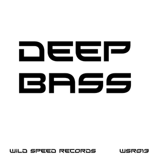 Deep Bass (Original Mix)