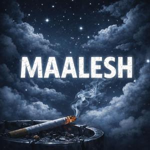 MAALESH