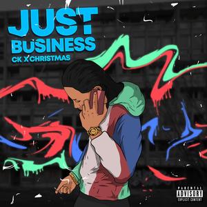 Just Business (feat. Chrxstmas)