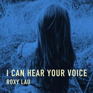 I Can Hear Your Voice