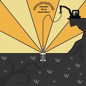 Excavating (feat. Lorc D & Jason Deery)