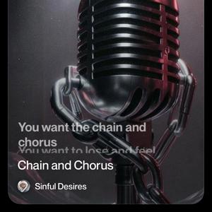 Chain and chorus