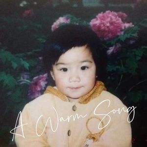 A Warm Song